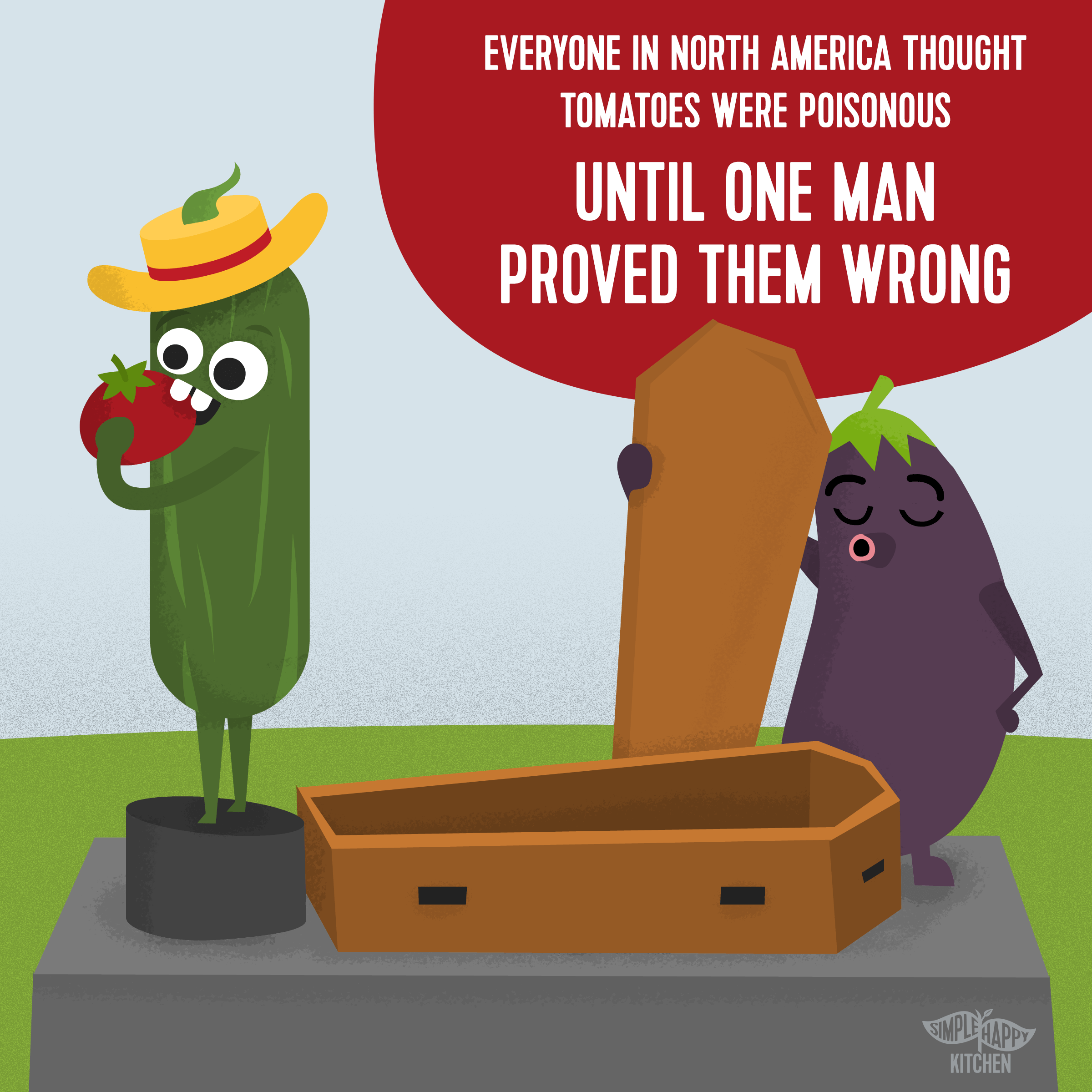 Everyone in the USA thought tomatoes were poisonous. Simple Happy Kitchen